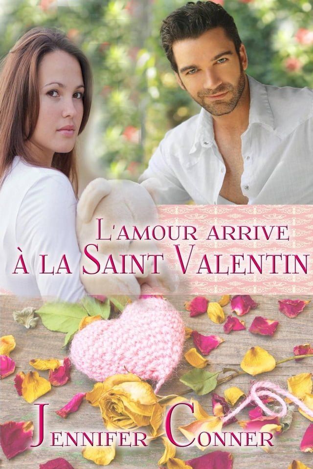  L'amour arrive &agrave; la Saint Valentin(Kobo/電子書)