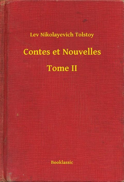 Contes et Nouvelles - Tome II(Kobo/電子書)