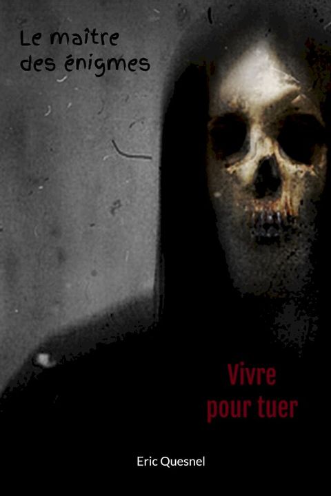 Vivre pour tuer(Kobo/電子書)