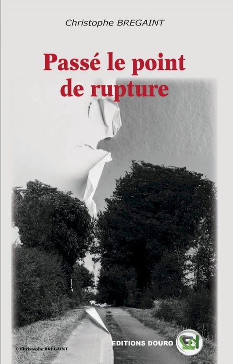 Pass&eacute; le point de rupture(Kobo/電子書)