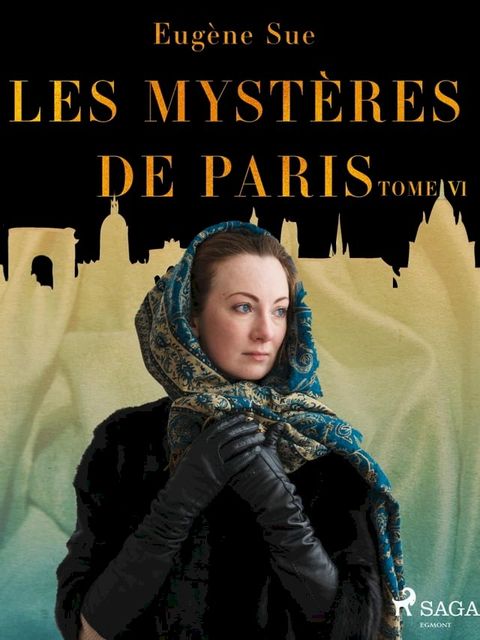 Les Myst&egrave;res de Paris--Tome VI(Kobo/電子書)