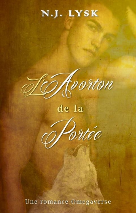 L’Avorton de la Portée(Kobo/電子書)