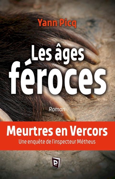 Les &acirc;ges f&eacute;roces(Kobo/電子書)