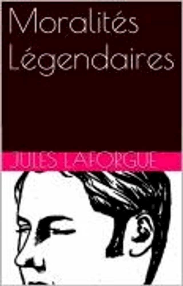  Moralités Légendaires(Kobo/電子書)