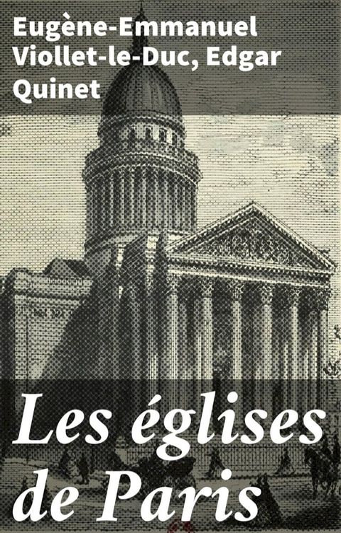 Les &eacute;glises de Paris(Kobo/電子書)