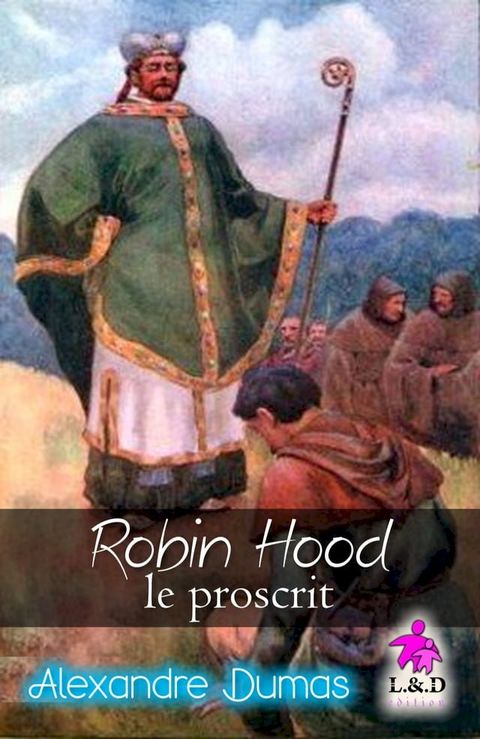 Robin Hood, le proscrit (Tome II)(Kobo/電子書)