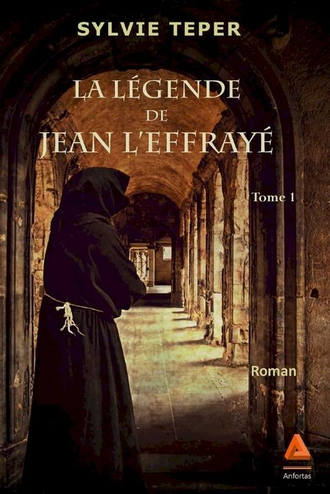 La légende de Jean l'Effrayé : Tome 1(Kobo/電子書)