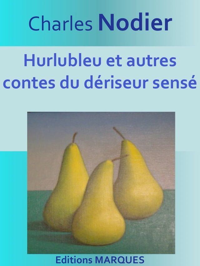  Hurlubleu et autres contes du dériseur sensé(Kobo/電子書)