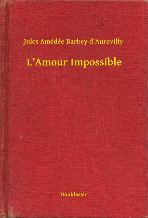 L’Amour Impossible(Kobo/電子書)