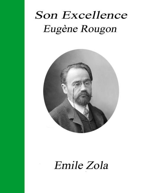 Son Excellence Eug&egrave;ne Rougon(Kobo/電子書)