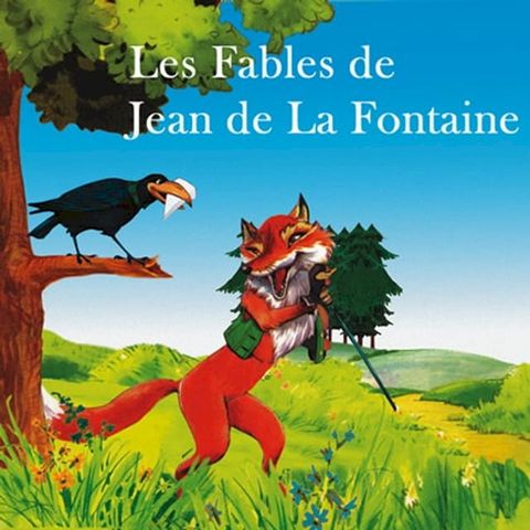 Les fables de Jean de la fontaine(Kobo/電子書)