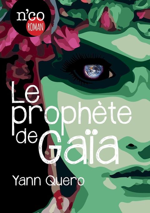 Le proph&egrave;te de Ga&iuml;a(Kobo/電子書)