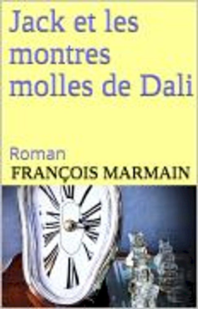  Jack et les montres molles de Dali(Kobo/電子書)