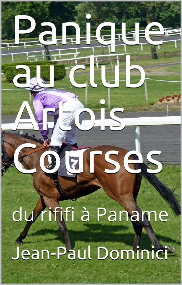  Panique au club Artois Courses(Kobo/電子書)