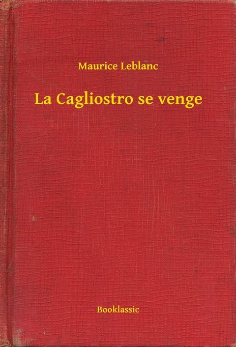 La Cagliostro se venge(Kobo/電子書)