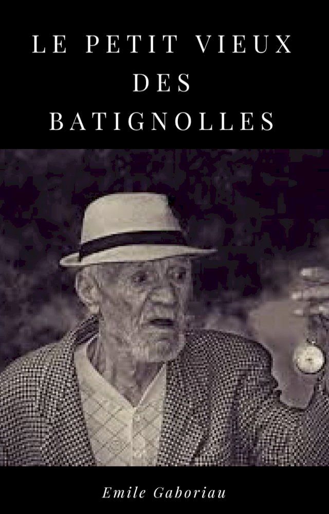  Le Petit Vieux des Batignolles(Kobo/電子書)