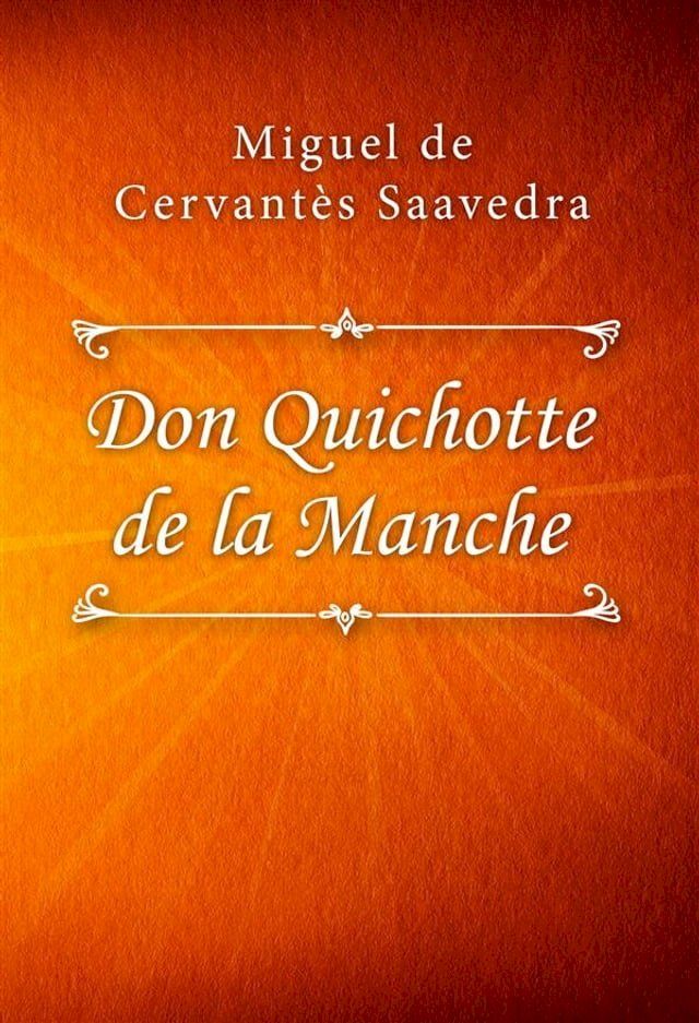  L’ingénieux hidalgo Don Quichotte de la Manche(Kobo/電子書)