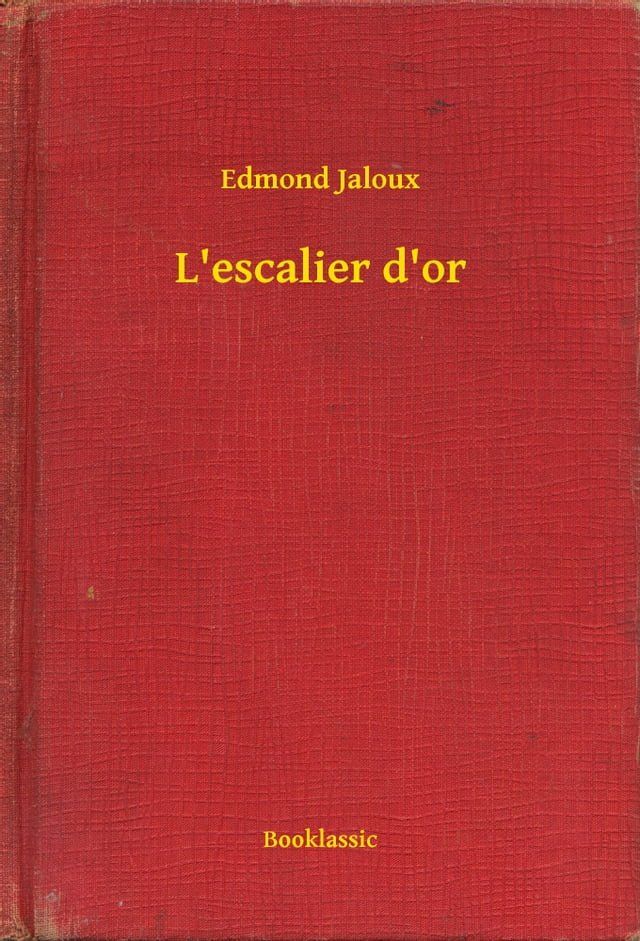  L'escalier d'or(Kobo/電子書)