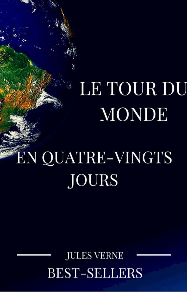  Le tour du monde en quatre vingts jours(Kobo/電子書)