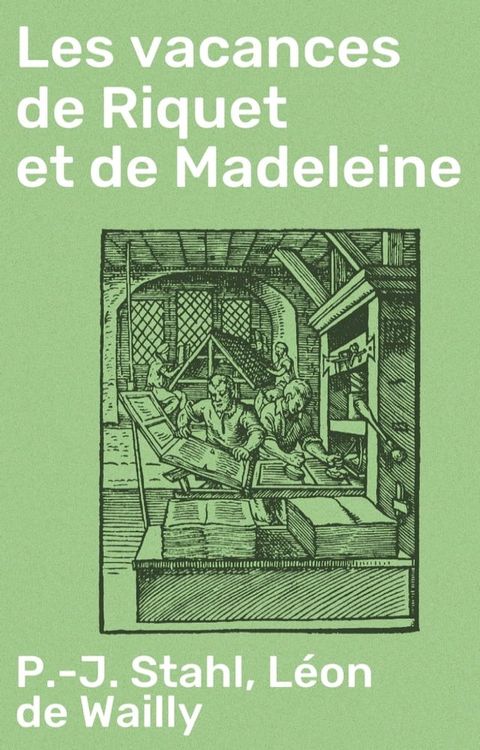 Les vacances de Riquet et de Madeleine(Kobo/電子書)