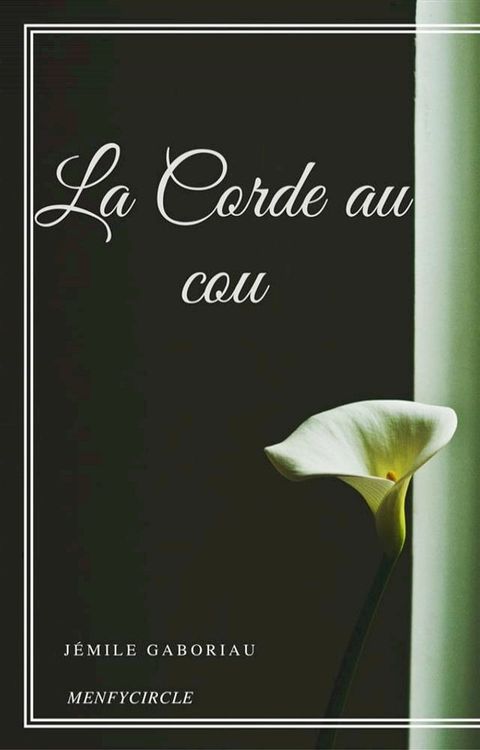 La Corde au cou(Kobo/電子書)