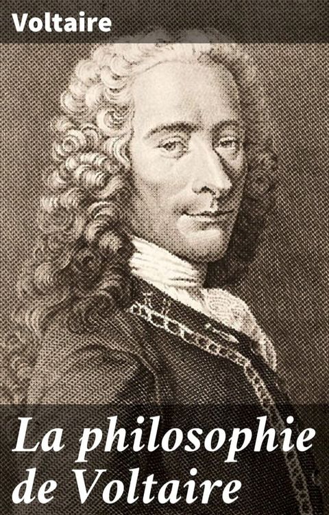 La philosophie de Voltaire(Kobo/電子書)