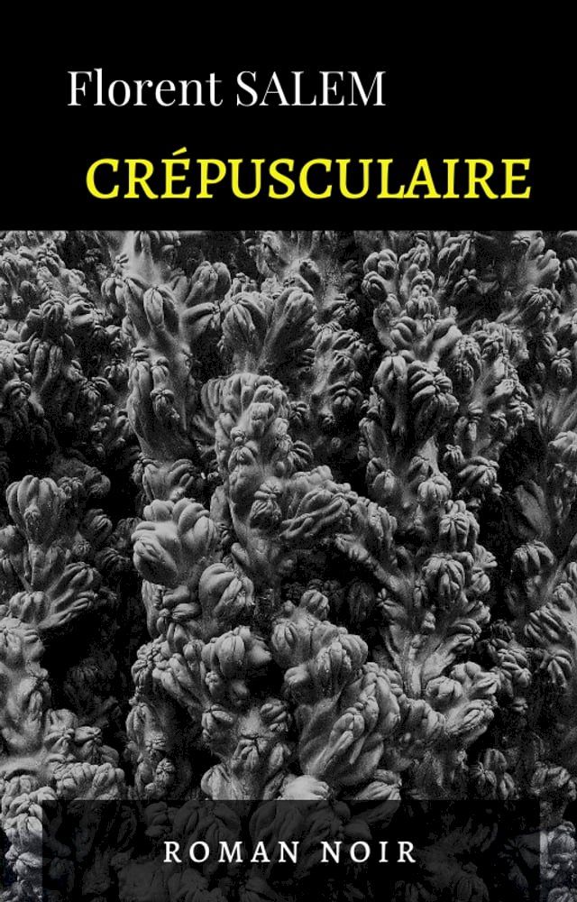  Cr&eacute;pusculaire(Kobo/電子書)