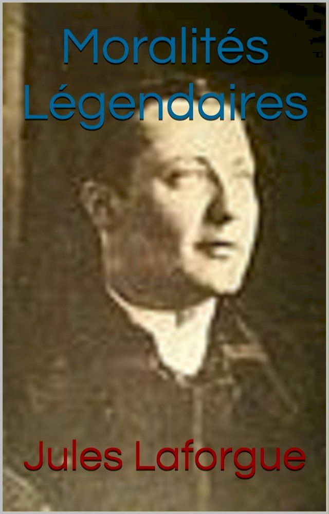  Moralités Légendaires(Kobo/電子書)