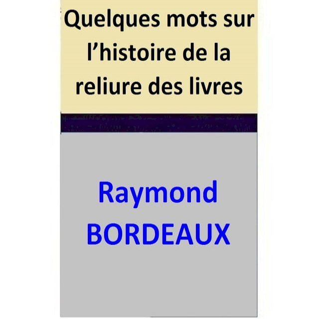  Quelques mots sur l’histoire de la reliure des livres(Kobo/電子書)