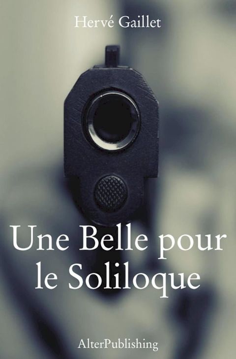 Une Belle pour le Soliloque(Kobo/電子書)