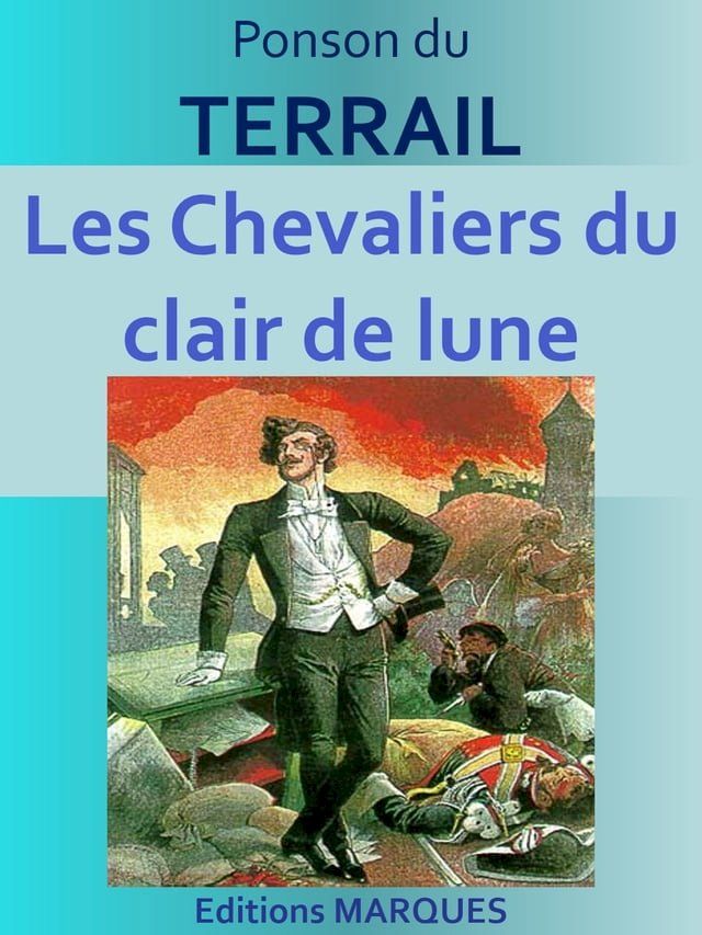  Les Chevaliers du clair de lune(Kobo/電子書)