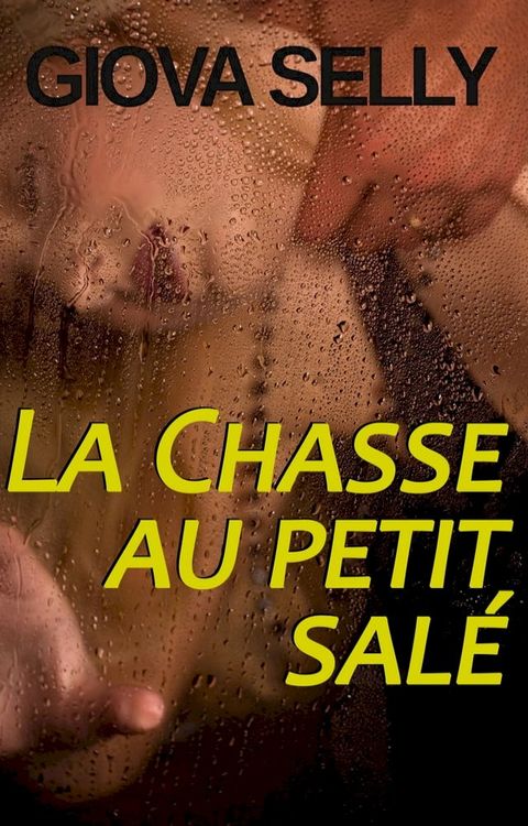 La Chasse au petit salé(Kobo/電子書)