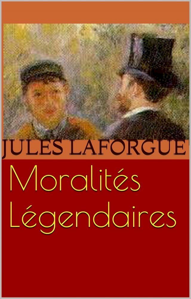  Moralités Légendaires(Kobo/電子書)