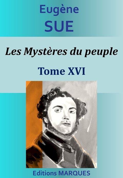 Les Mystères du peuple - Tome XVI(Kobo/電子書)