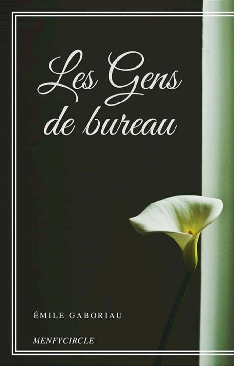 Les Gens de bureau(Kobo/電子書)