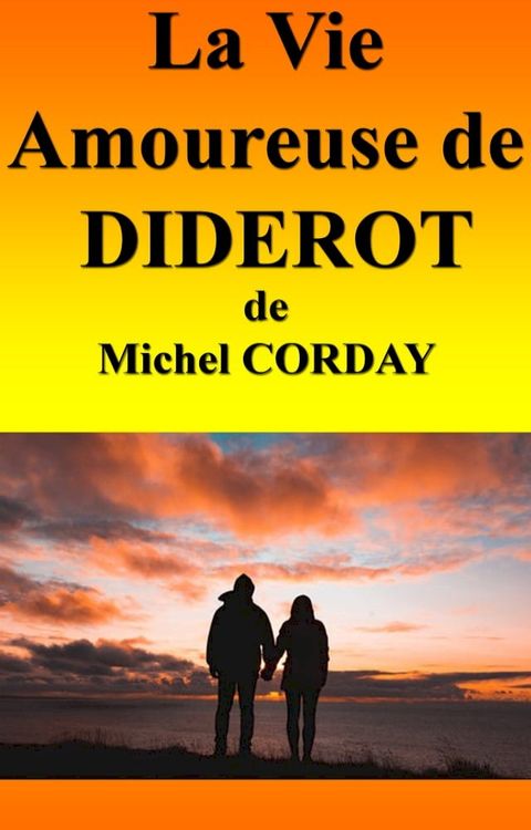 La Vie Amoureuse de DIDEROT(Kobo/電子書)