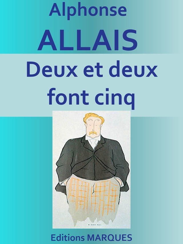  Deux et deux font cinq(Kobo/電子書)