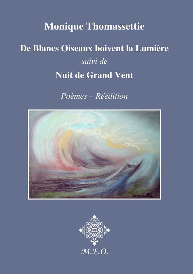  De Blancs Oiseaux boivent la Lumière suivi de Nuit de Grand Vent(Kobo/電子書)