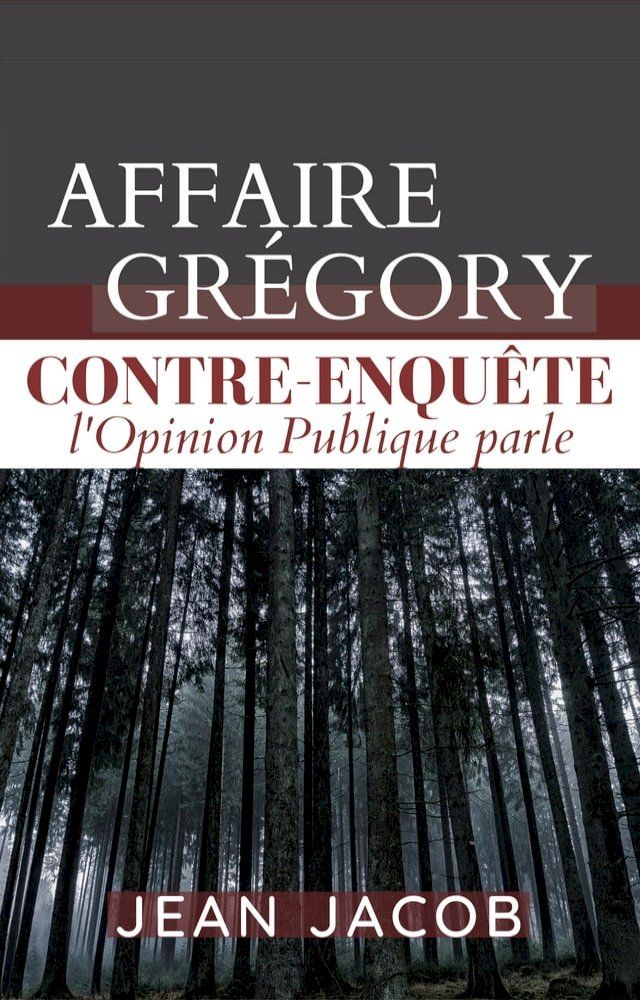  Affaire Grégory : Contre-Enquête(Kobo/電子書)