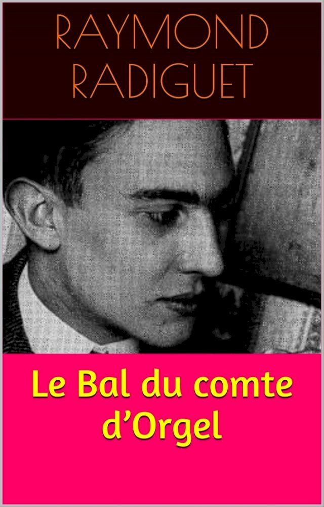  Le Bal du comte d’Orgel(Kobo/電子書)