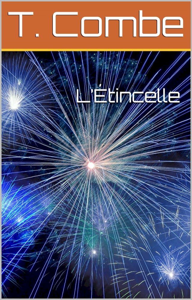  L’&Eacute;tincelle(Kobo/電子書)