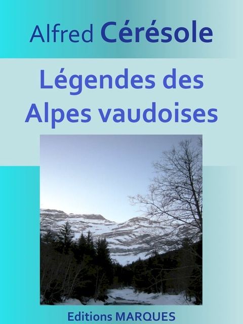 Légendes des Alpes vaudoises(Kobo/電子書)