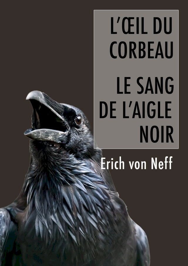  L'Oeil du corbeau et le sang de l'aigle(Kobo/電子書)