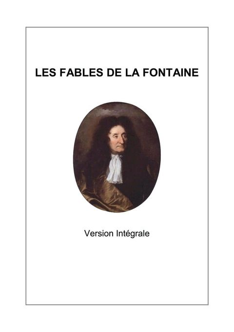 Fables de La Fontaine - Version Intégrale(Kobo/電子書)