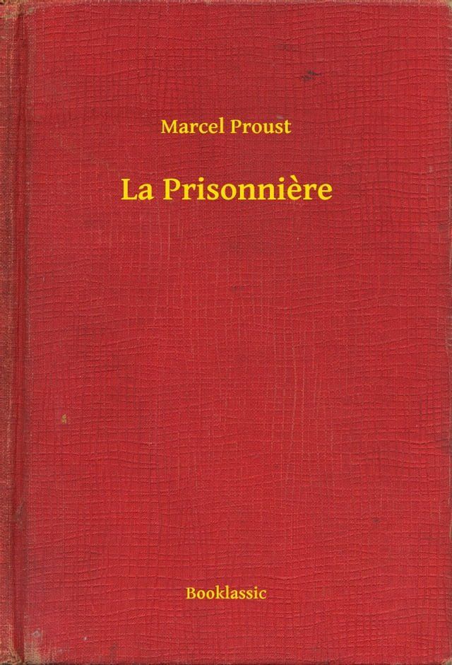  La Prisonniere(Kobo/電子書)