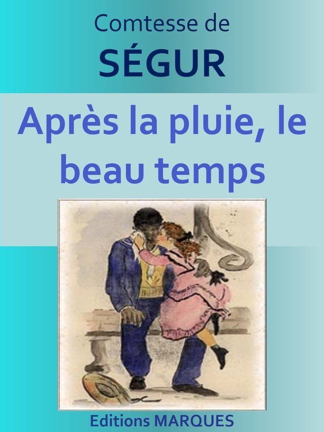  Après la pluie, le beau temps(Kobo/電子書)