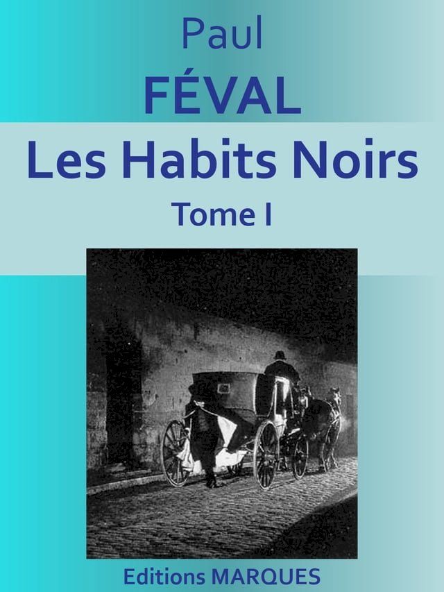  Les Habits Noirs(Kobo/電子書)