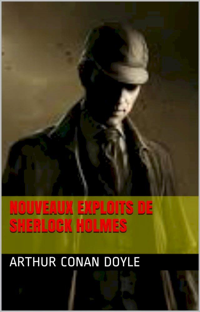  nouveaux exploits de sherlock holmes(Kobo/電子書)