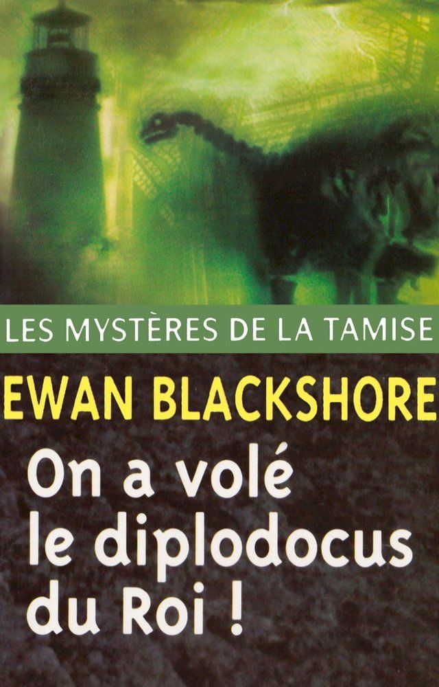  On a vol&eacute; le diplodocus du Roi !(Kobo/電子書)