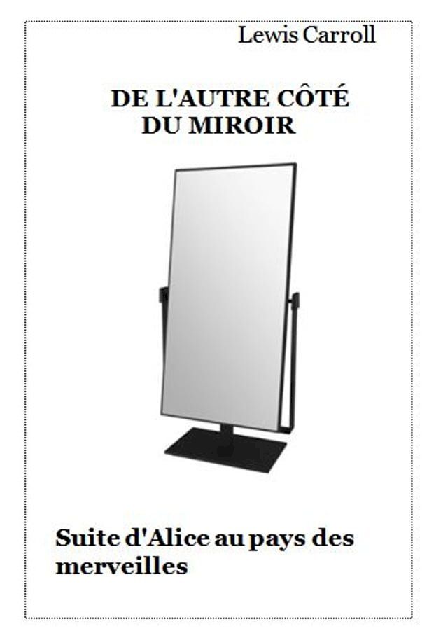  DE L'AUTRE C&Ocirc;T&Eacute; DU MIROIR(Kobo/電子書)